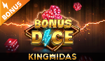 KingMidas | Bonus Dice