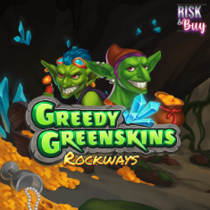 Mascot Gaming | Greedy Greenskins Rockways