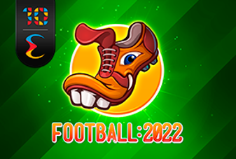 Endorphina | Football: 2022
