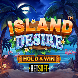 BetSoft | Island Desire - Hold & Win™