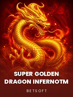 BetSoft | Super Golden Dragon InfernoTM