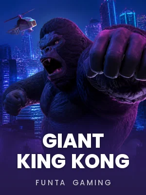 FunTa Gaming | Giant King Kong