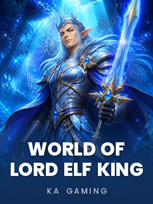 KA Gaming | World of Lord Elf King
