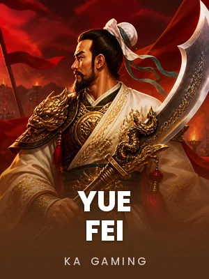 KA Gaming | Yue Fei