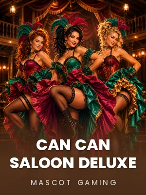 Mascot Gaming |  Can Can Saloon Deluxe