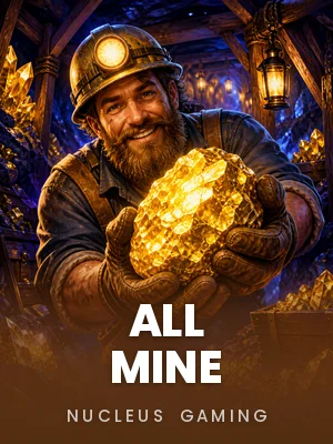 Nucleus Gaming | All Mine