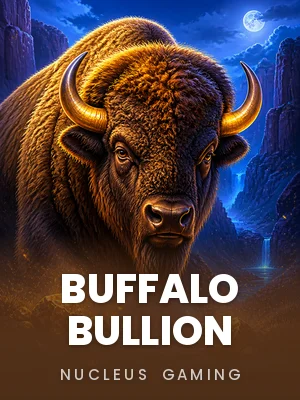Nucleus Gaming | BUFFALO BULLION