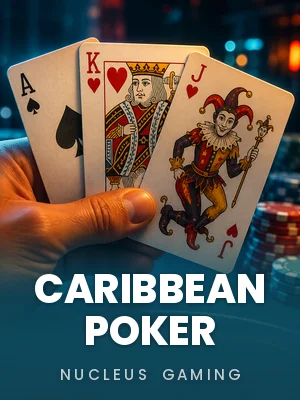 Nucleus Gaming | Caribbean Poker