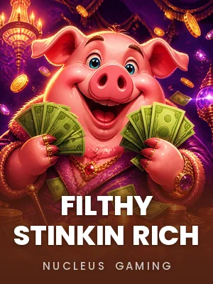 Nucleus Gaming | Filthy Stinkin Rich