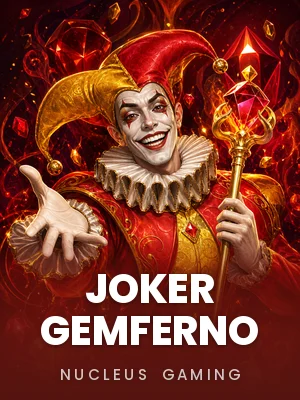 Nucleus Gaming | Joker Gemferno