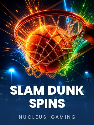 Nucleus Gaming | Slam Dunk Spins