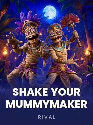 Rival | Shake Your Mummymaker