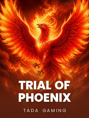 TaDa Gaming | Trial of Phoenix