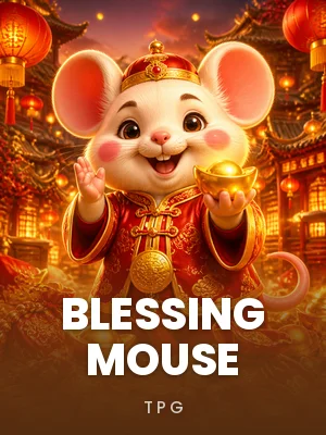 TPG | Blessing Mouse